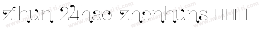 zihun 24hao zhenhuns字体转换